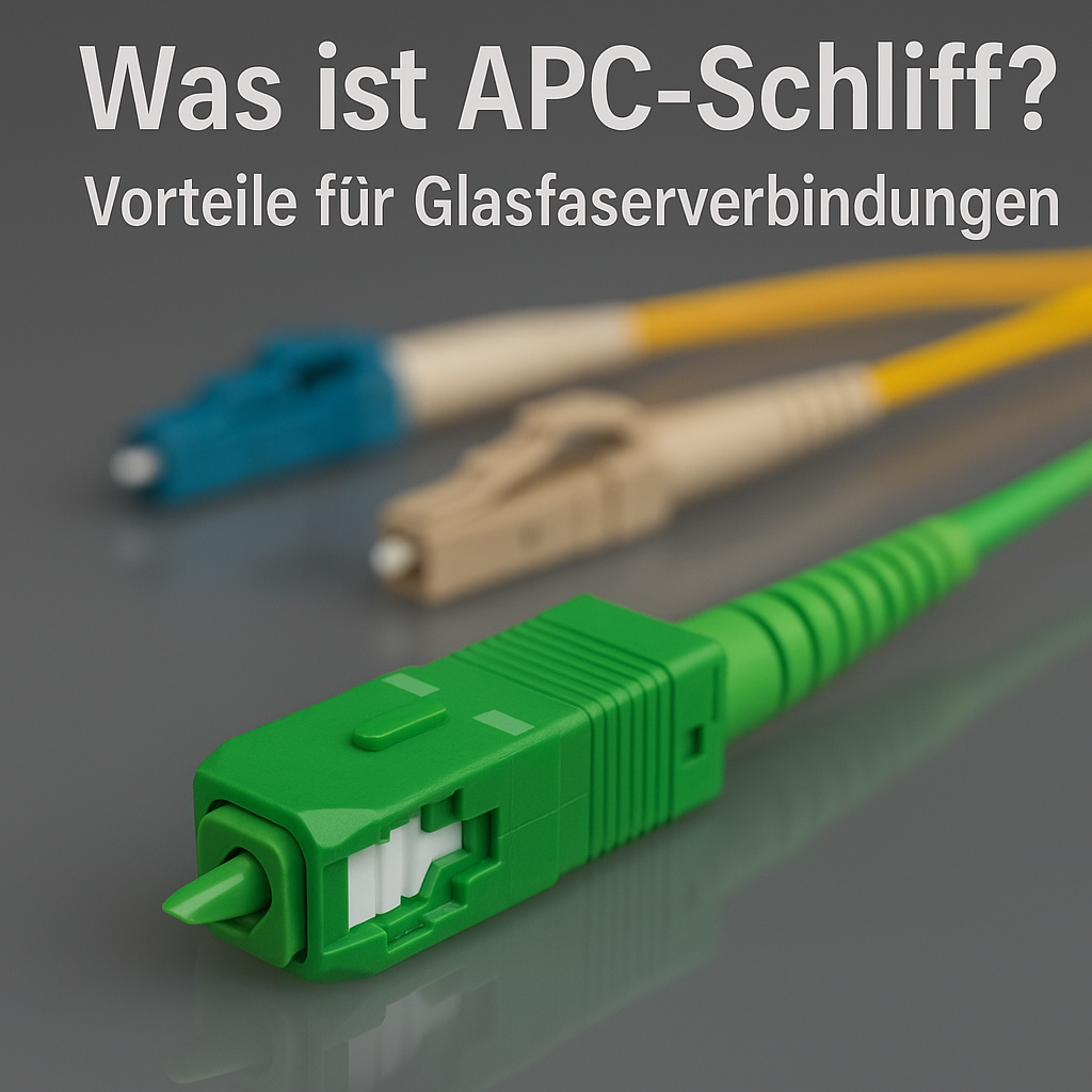 was ist APC schliff illustration for Was ist APC-Schliff? Vorteile für Glasfaserverbindungen